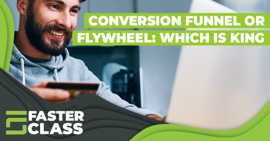 Conversion Funnel or Flywheel: Which Is King?