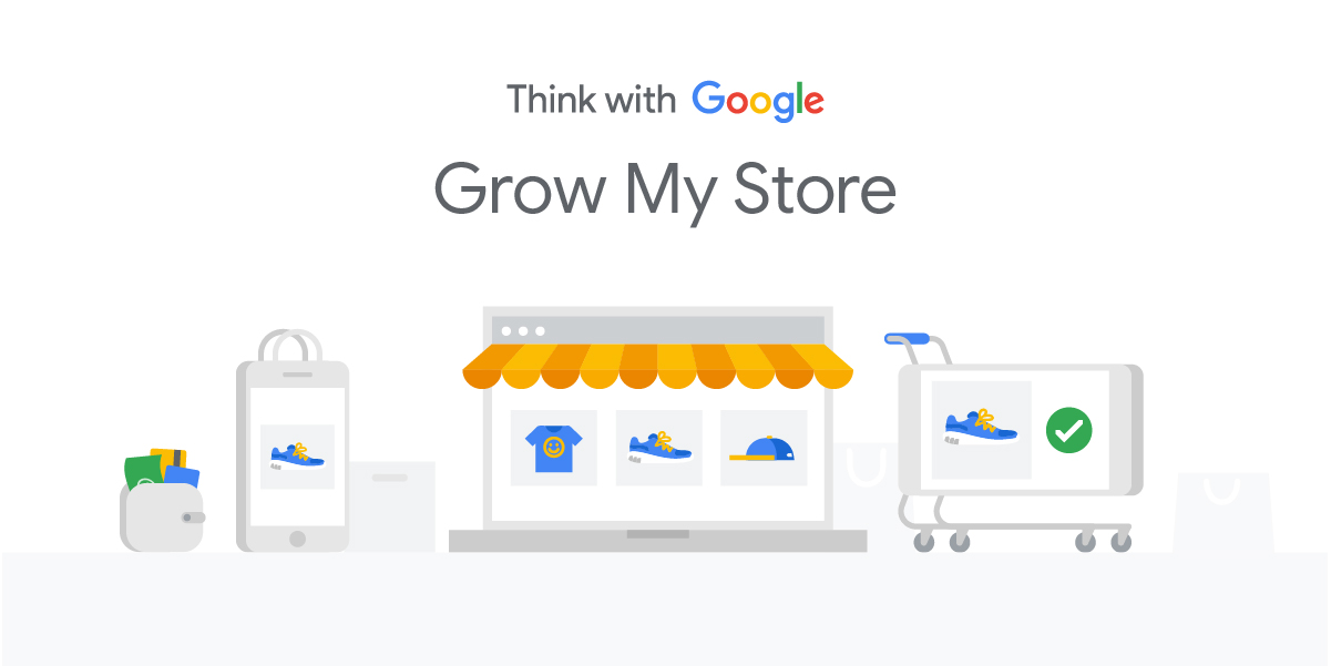Think with Google Grow My Store