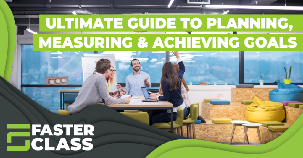 The Ultimate Guide To Planning, Measuring, and Achieving Your Marketing Goals