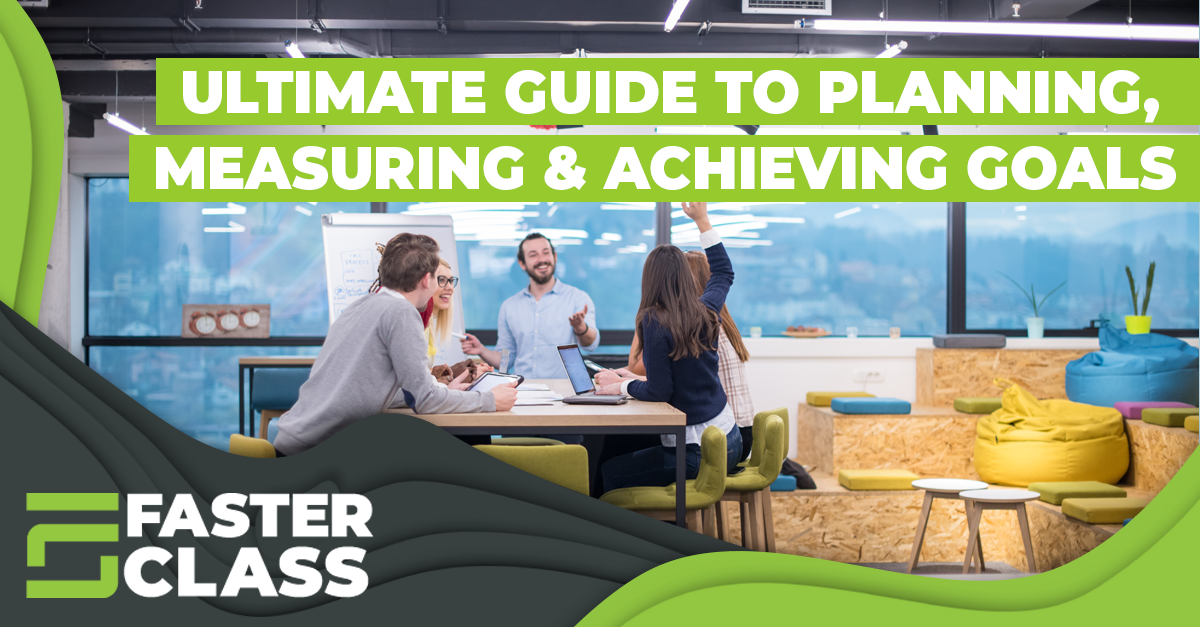Faster solutions Ultimate Guide to Planning, Measuring, and Achieving Goals