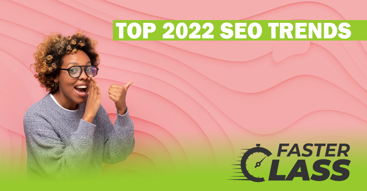 Woman pointing top 2022 SEO trends