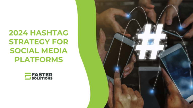 2024 Hashtag Strategy for Social Media Platforms