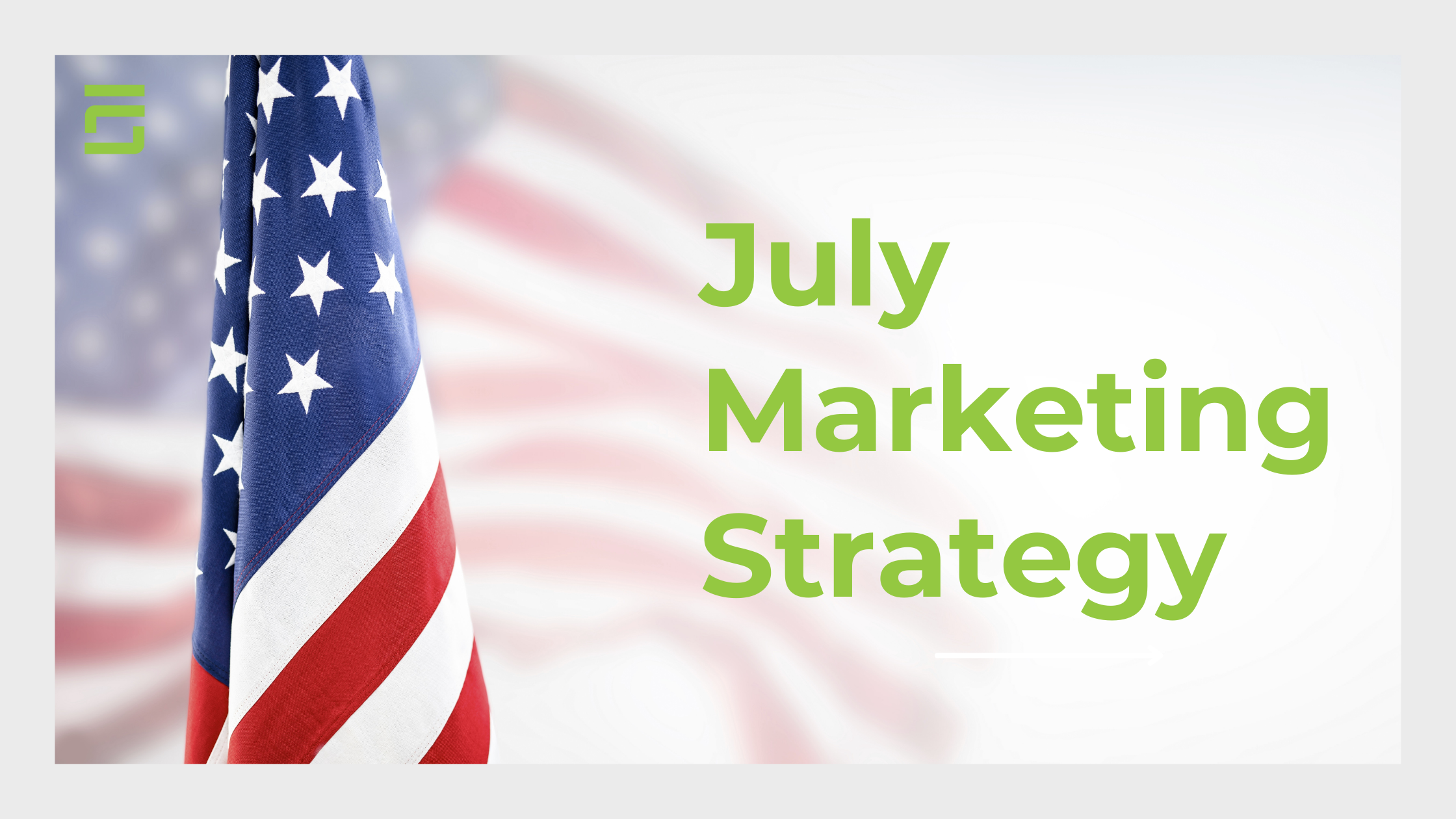 July Marketing Strategy