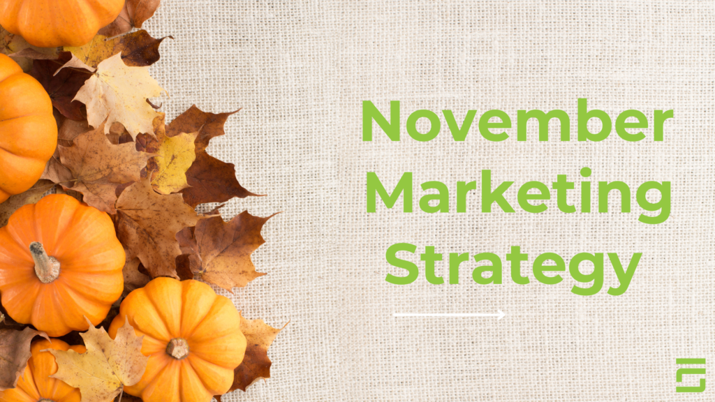 November Marketing Guide: November Marketing Ideas and Key Dates