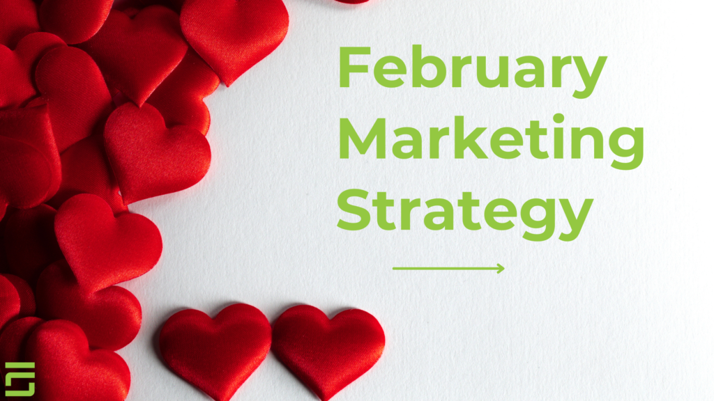 February Marketing Guide: Key Dates and Strategies for 2025