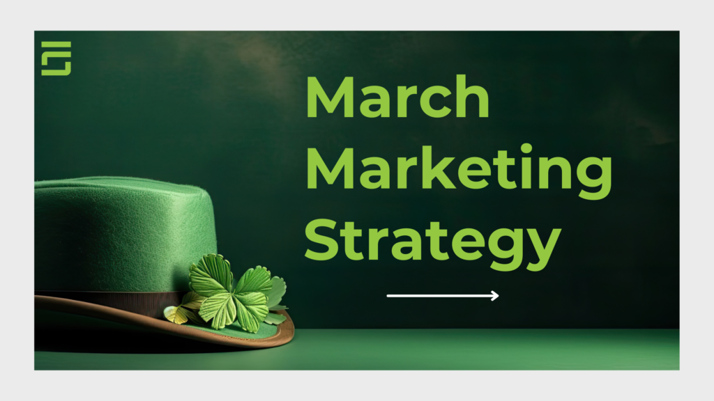 March 2025 Marketing Calendar: Key Dates & Campaign Ideas