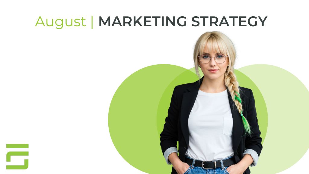 August Marketing Strategy