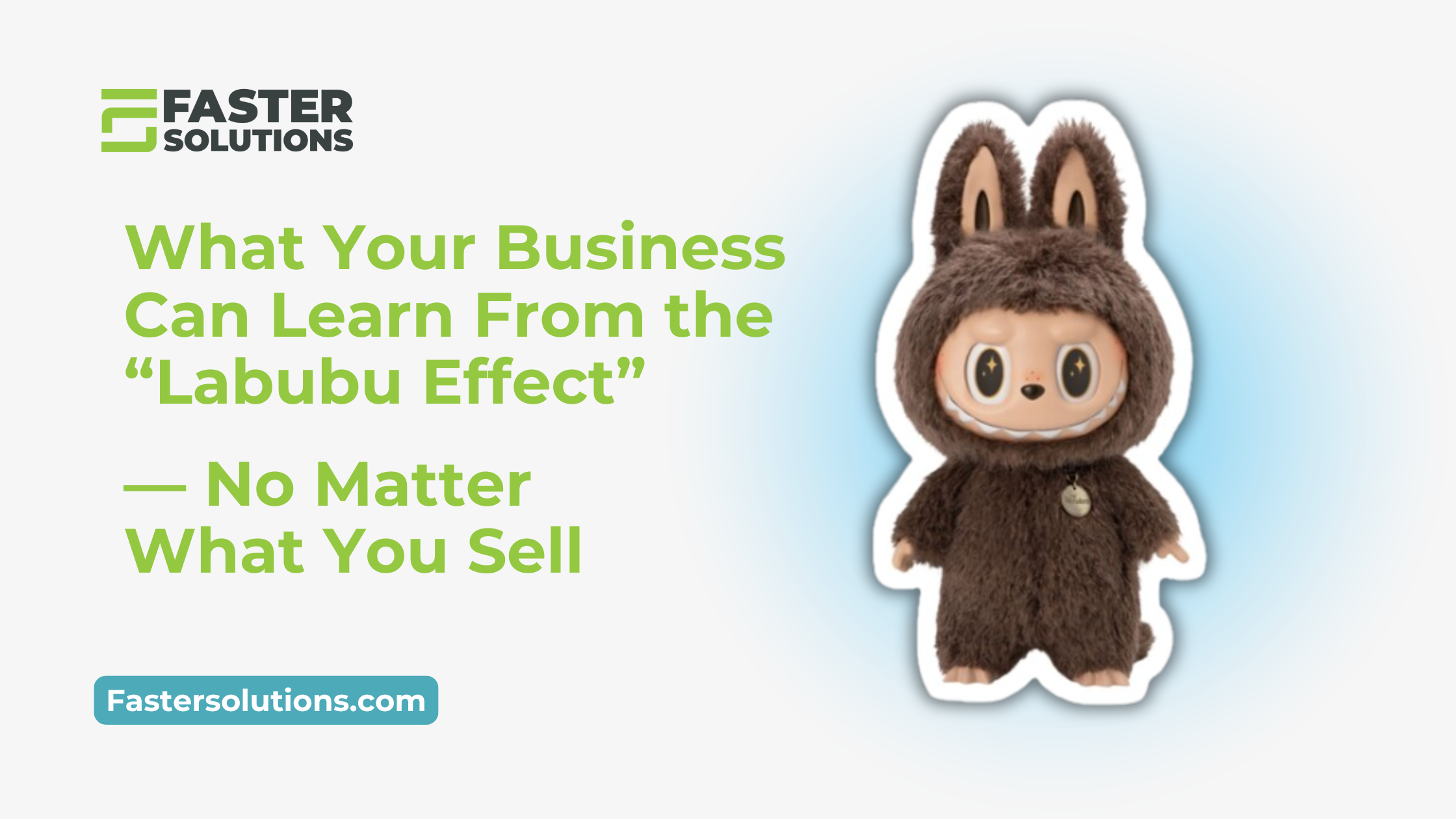 what your business can learn from the labubu effect